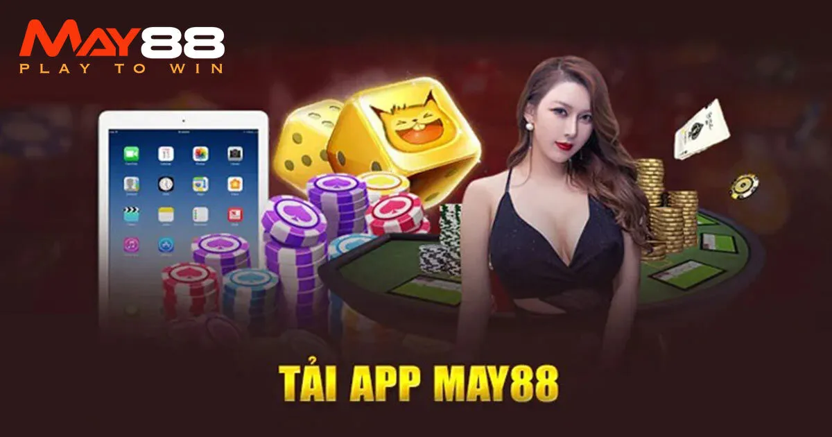 Tại sao người chơi nên Tải APP May88?